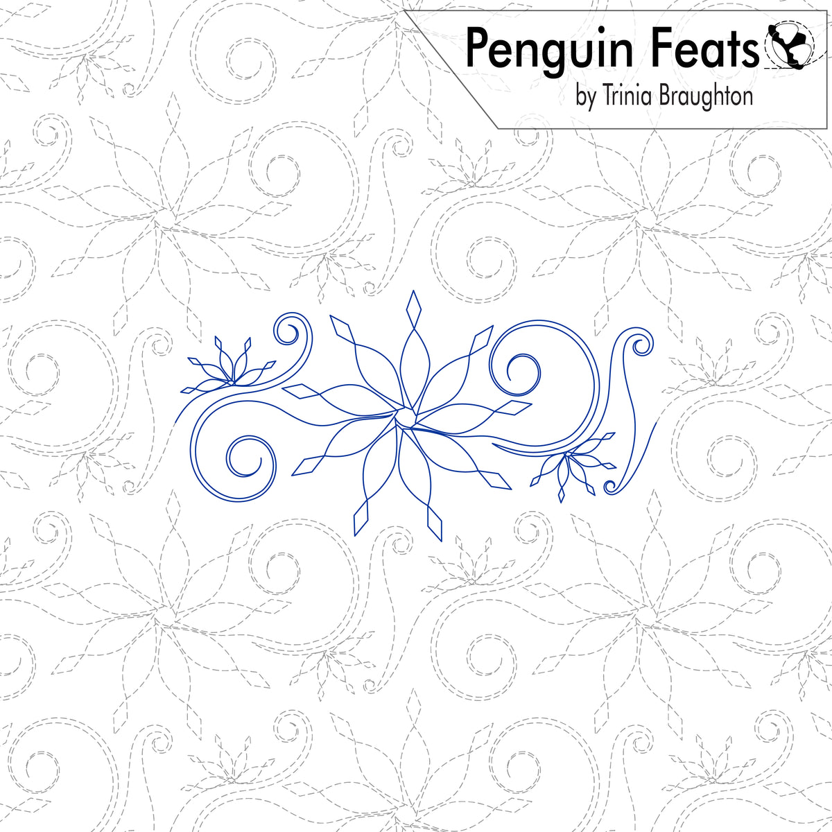 A digital preview of a quilting pattern titled 'Penguin Feats' by Trinia Braughton. The design features a central blue line-art snowflake motif with swirling details, surrounded by a repeating background of gray dashed snowflake and swirl patterns on a white canvas.