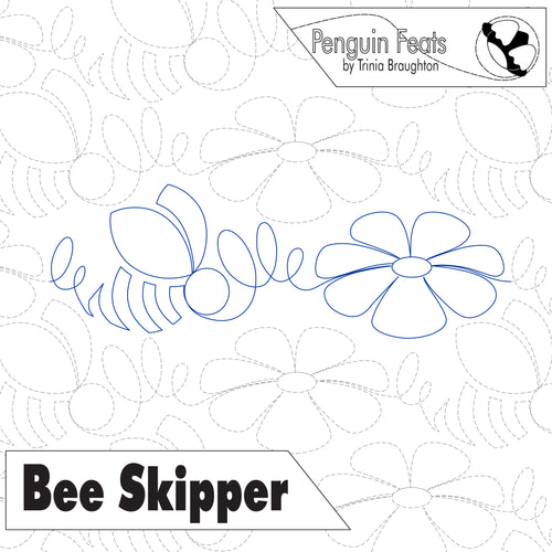 A quilting pattern design sheet titled 'Bee Skipper' by Penguin Feats (by Trinia Braughton). The design features a blue outline of a bee and flower on a white background with dashed quilting lines.