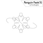 Black and white line art template or diagram of a snowflake with the text 'Penguin Feats by Trinia Braughton' in the top right corner.