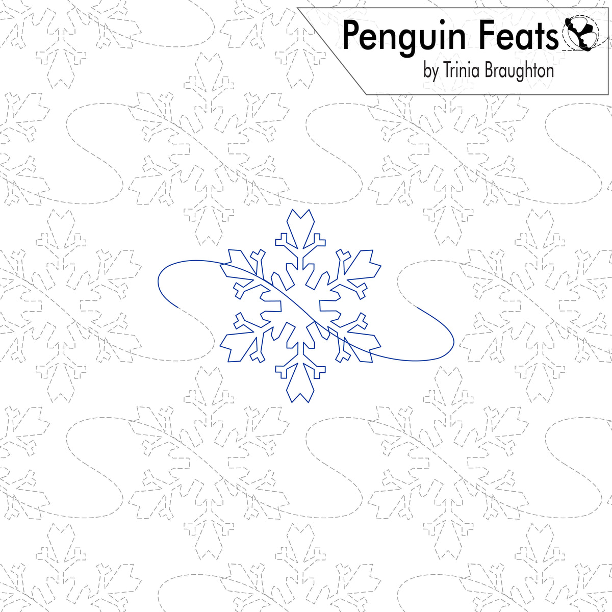 A quilting pattern design sheet titled 'Penguin Feats by Trinia Braughton' featuring a blue outline of a snowflake with a penguin motif in the center, surrounded by faint gray outlines of snowflakes and wavy stitching patterns on a white background.
