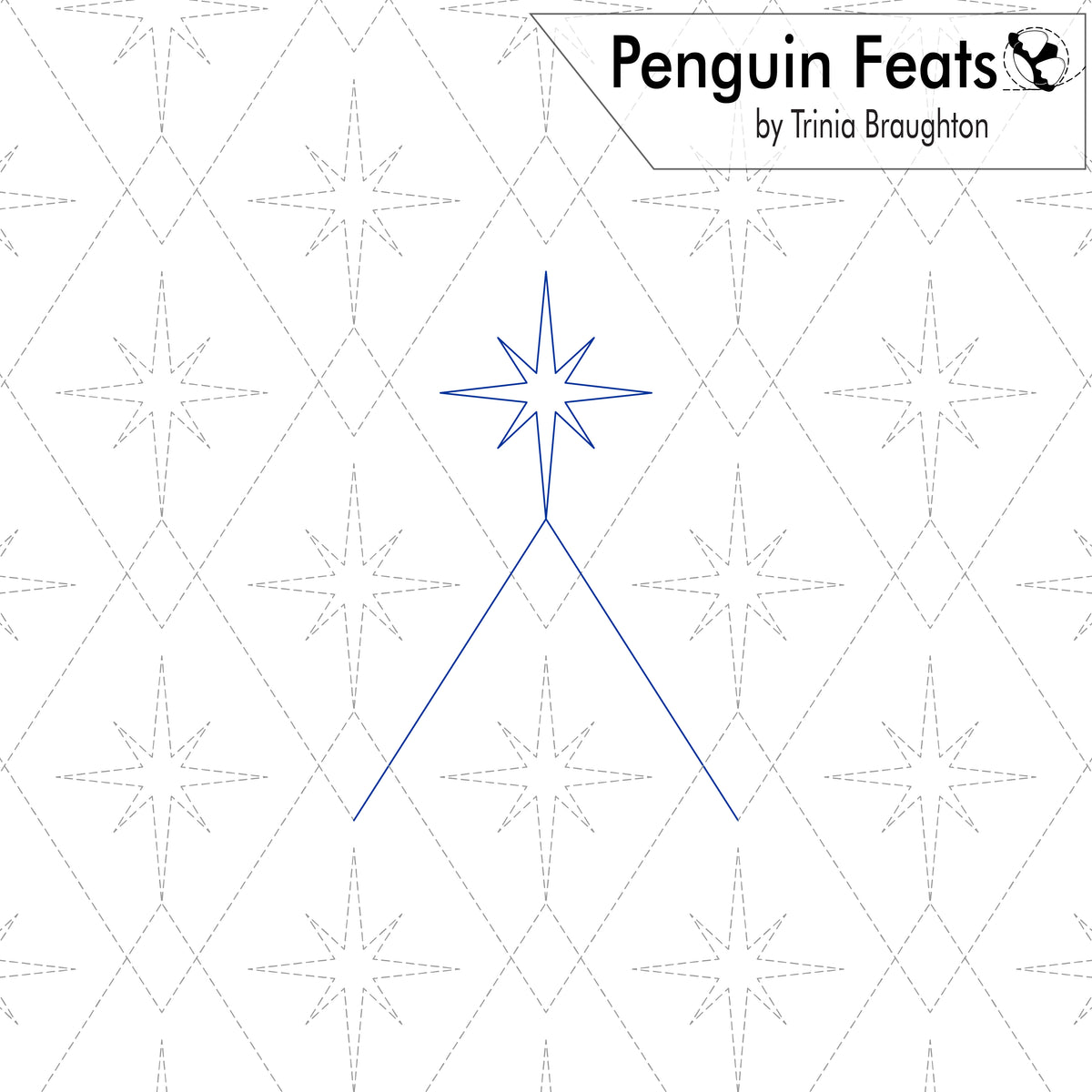 A pattern design sheet titled 'Penguin Feats' by Trinia Braughton, featuring a blue outline of a star on a white background with a light gray dashed diamond and star pattern.