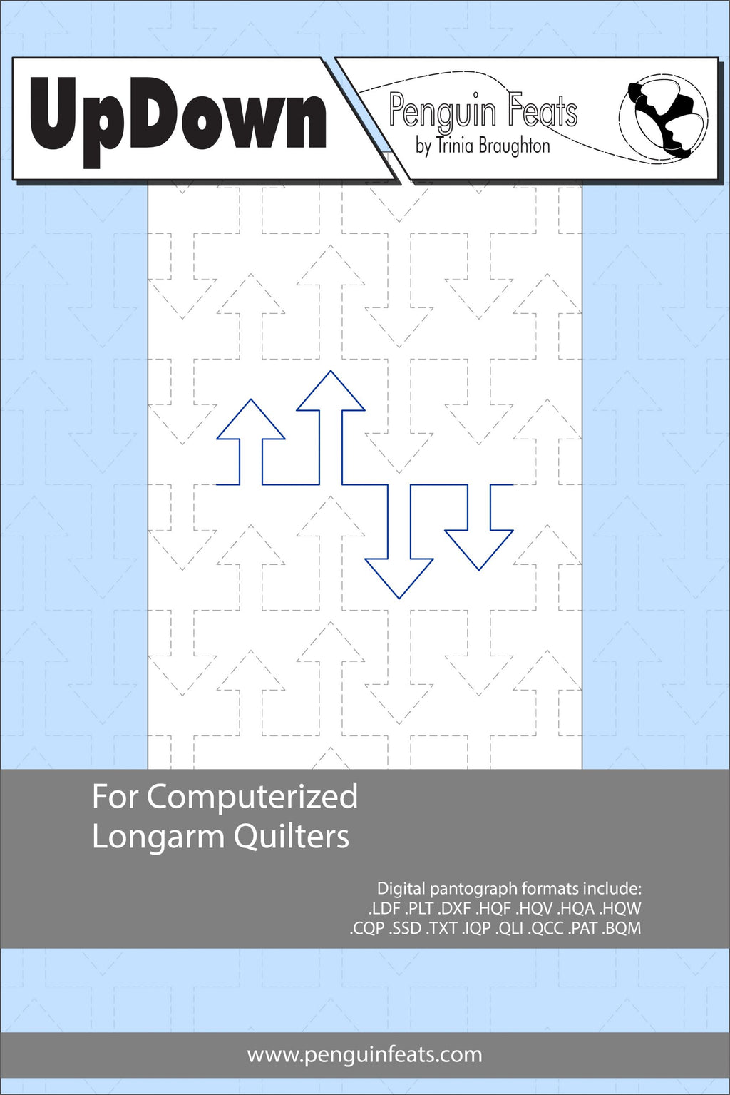 Quilting design sheet titled 'Up Down' by Penguin Feats with arrows and grid design on a blue background.